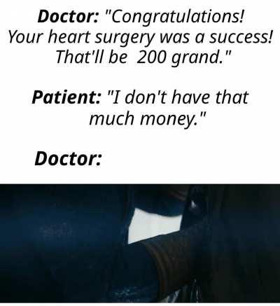 No healthcare, amirite?