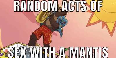 RANDOM ACTS OF SEX WITH A MANTIS