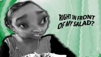 Not in front of the salad!