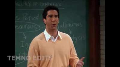 Friends only Ross has no friends