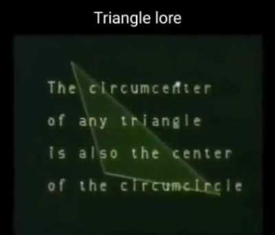 Triangle lore