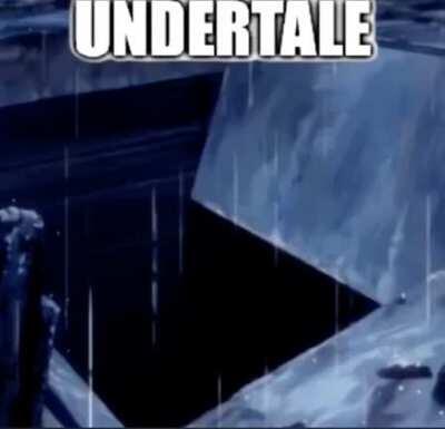 undertale (stolen from the discord)