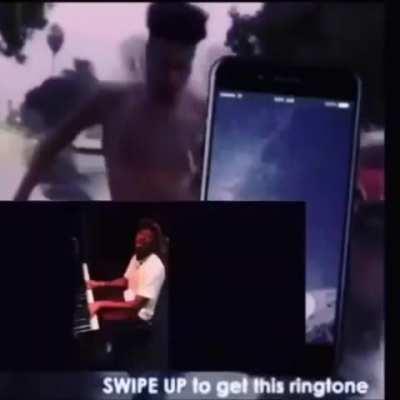 SWIPE UP to get this ringtone