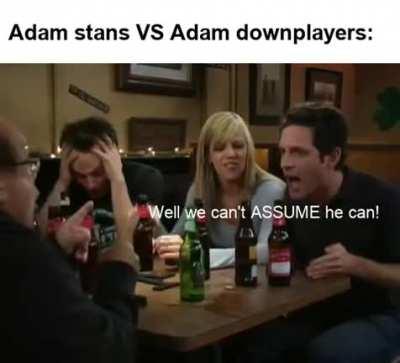 r/SNV PSA: Please stop arguing about Adam and power levels.