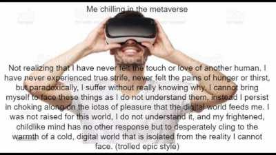 Haha, so like, existence guys, right? Life? Meaning? Fun stuff amarite!