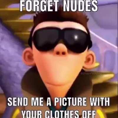 Send pics without clothes