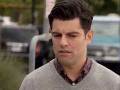 When someone tells me he never watched new girl