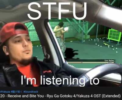 Stfu I'm listening to recieve and bite you