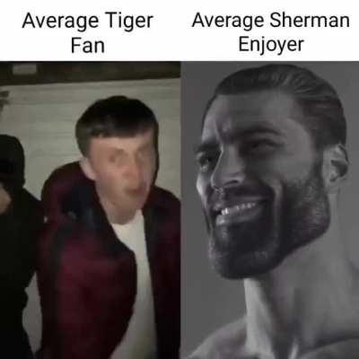 The Sherman is the best tank ever designed. Change my mind.