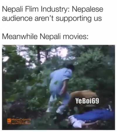 Meanwhile in nepaliwood