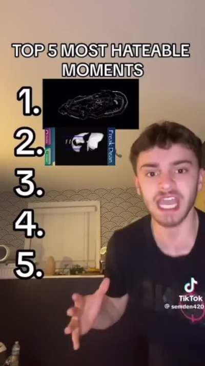 Top 5 most Hateable moments