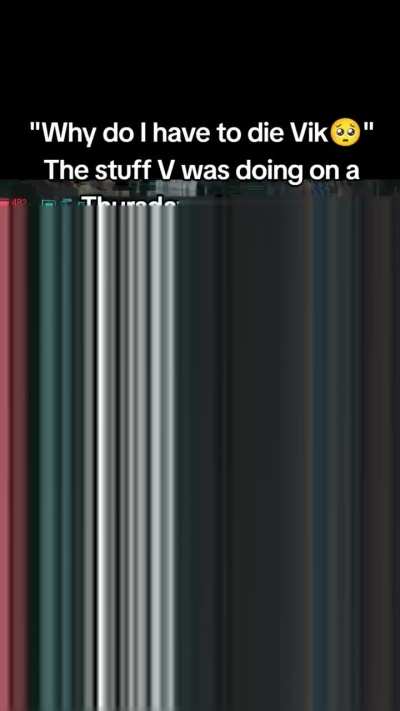 Mind you V had crippling brain cancer the whole time