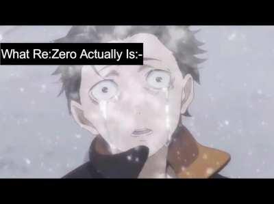 [Meme] What People Think Re:Zero Is VS What Re:Zero Actually Is