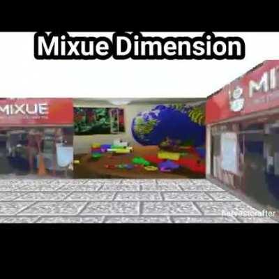 Mixue dimension 💀