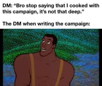 As a DM you see all the flaws in your work, as a Player you can admire the great world that was laid before you