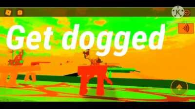 Get dogged