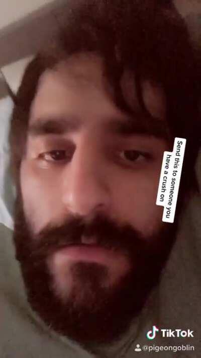 Send this to someone you have a crush on