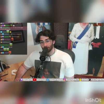 Hasan is a sigma male,akagaminosh in chat peepoHey