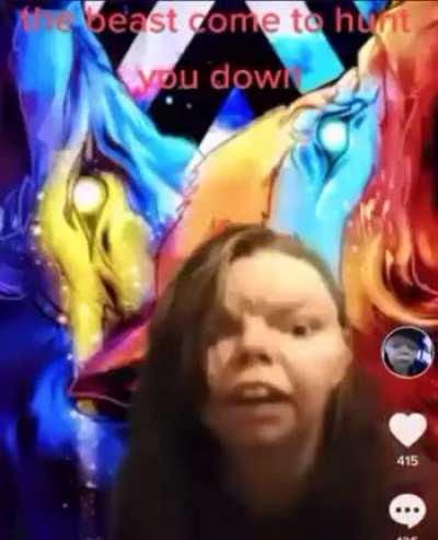 The beast come to hunt you down