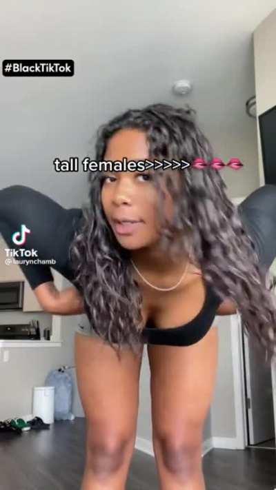 Being 5’11 her whole personality