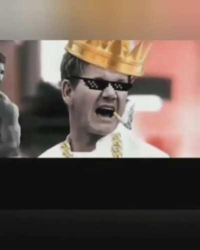 Gordan Ramsay is a fucking legend