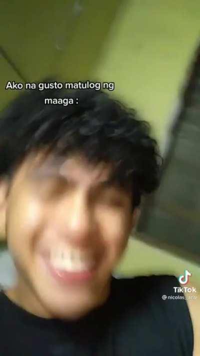 Maaga na sana makakatulog eh