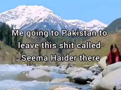 I hate this b*tch more than pakistan 