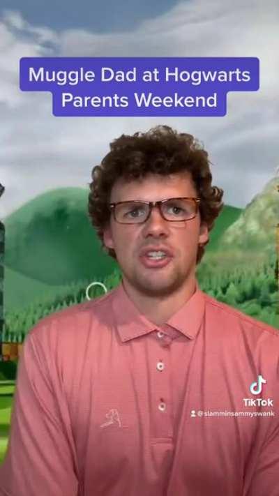 Muggle Dad at Hogwarts Parents Weekend