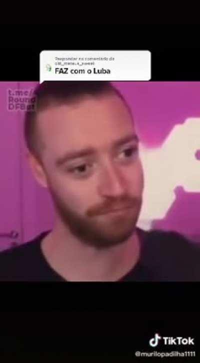 Luba não se encontra bem após esse vídeo ;-;