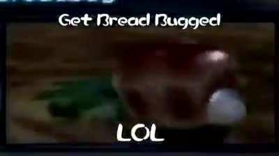 A blank version for you to totally breadbug your friends.