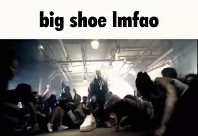 big shoe lmfao