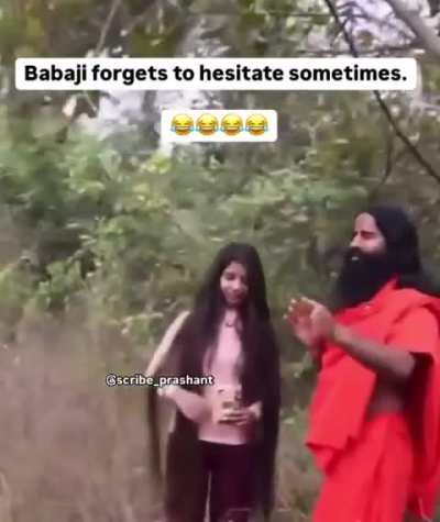  Baba ji needs to hesitate