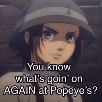 Pieck got hired at popeyes