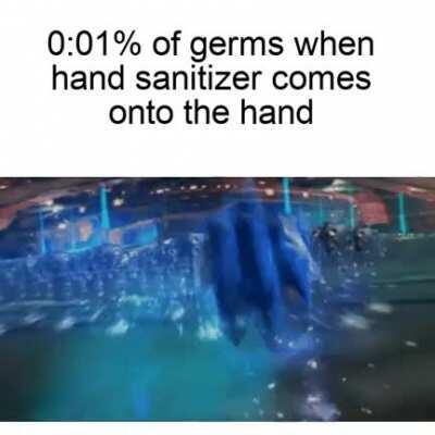The other 99.99 of germs percent was too slow