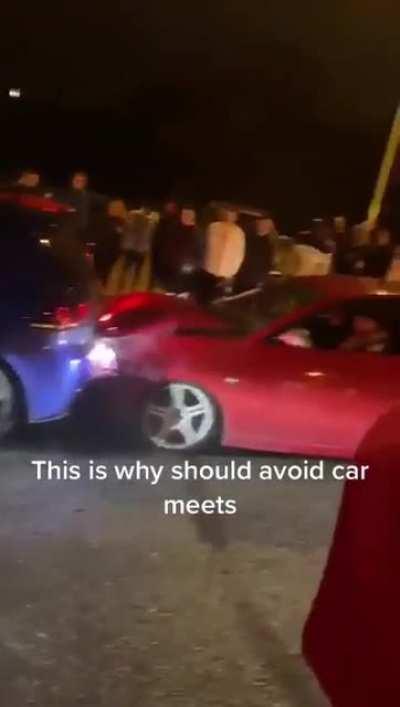 Avoid car meets at all cost