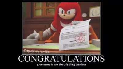 Your meme is the only thing they fear