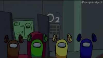 All my crewmates crowding the Admin room during the oxygen crisis while I go try and fix in O2