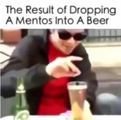 Mentos and beer