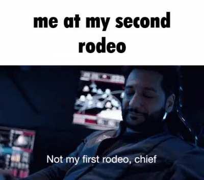 Just wait til his third rodeo!