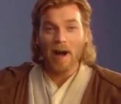 This sub whenever anything obiwan or Ewan McGregor related thing happens in real life