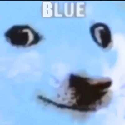 Blueeeeeeeee