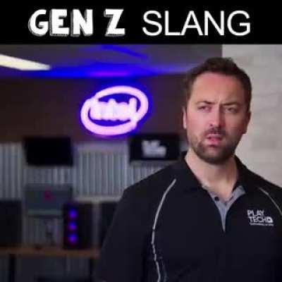 Thanks, I hate gen-z slangs