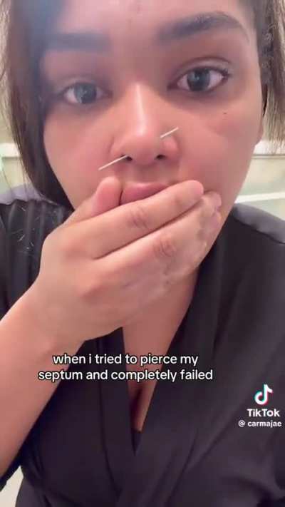 tried to pierce septum and failed