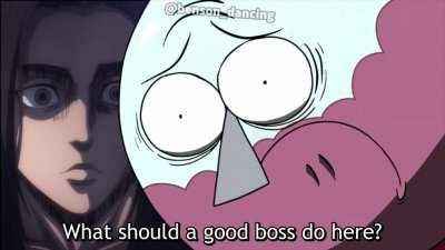 “EREN STOP BRAINWASHING ME OR YOU’RE FIRED!”