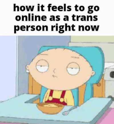 I'm gonna get tf off the internet for a couple weeks. Thought i could just ignore this shit but i can't. And I'd honestly recommend the same to my trans siblings. I'm out guys see yall in a couple weeks