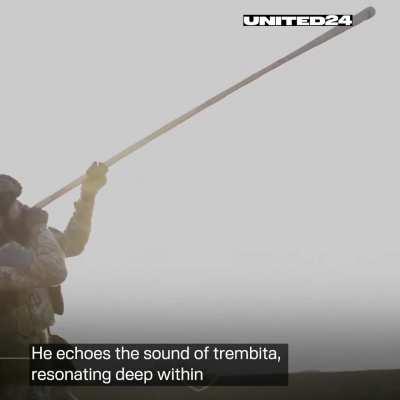 A sound familiar to every Ukrainian, sending shivers down the spines: the Trembita