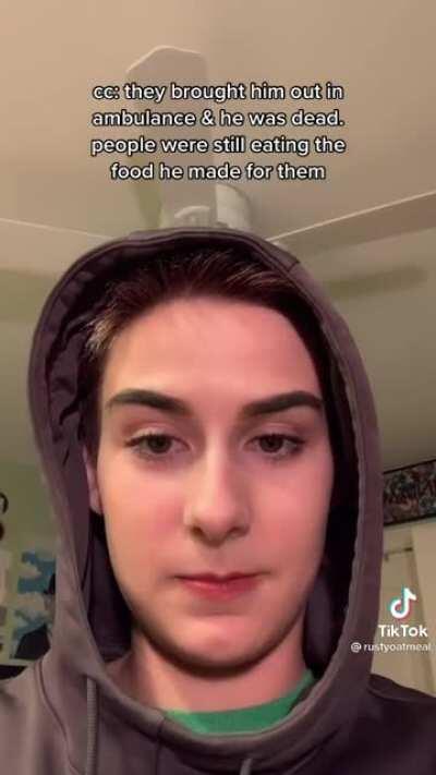 Good morning! Here's your friendly reminder that your job doesn't stop just because you die on the clock. Their line cook DIED and they continued serving food like nothing happened.