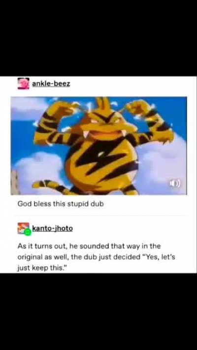 Electabuzz voice actor was really enjoining his job.