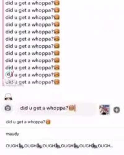 did u get a whoppa?🍔