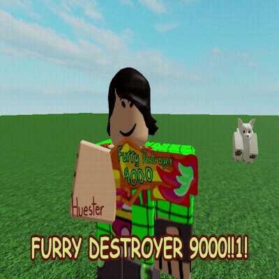 FURRY DESTROYER 9000!!1!